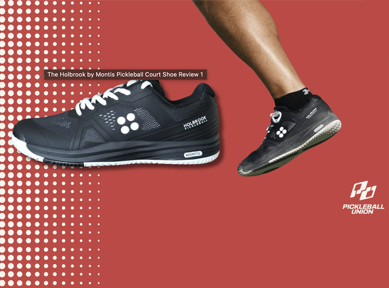 Pickleball Union's Review of The Holbrook by Montis Pickleball Shoe